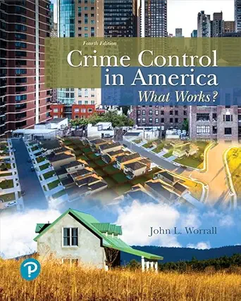 Download eBook/Pdf Crime Control in America: What Works?, 4th Edition - Instructor Resources (Instructor's Manual + Test Bank + PowerPoint Presentations)