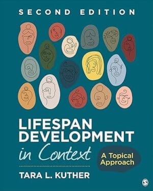 Lifespan Development in Context: A Topical Approach Second Edition