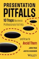Presentation Pitfalls : 10 Traps Business Professionals Fall Into and How to Avoid Them - E-Book - PDF
