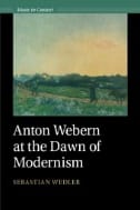 Anton Webern at the Dawn of Modernism - E-Book - PDF
