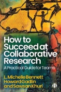 How to Succeed at Collaborative Research : A Practical Guide for Teams - E-Book - PDF