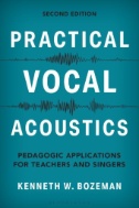 Practical Vocal Acoustics : Pedagogic Applications for Teachers and Singers - E-Book - PDF
