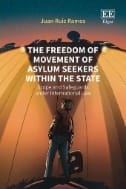 The Freedom of Movement of Asylum Seekers Within the State : Scope and Safeguards Under International Law - E-Book - PDF