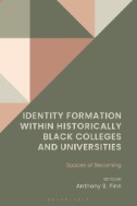 Identity Formation Within Historically Black Colleges and Universities : Spaces of Becoming - E-Book - PDF