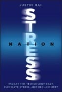 Stress Nation : Escape the Technology Trap, Eliminate Stress, and Reclaim Rest - E-Book - PDF
