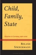 Child, Family, State : Adoption in Germany, 1900-2021 - E-Book - PDF