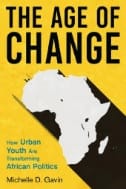 The Age of Change : How Urban Youth Are Transforming African Politics - E-Book - PDF