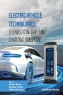 Electric Vehicle Technologies: Trends, Control, and Charging Solutions - E-Book - PDF