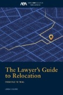 The Lawyer's Guide to Relocation: : From File to Trial - E-Book - PDF