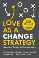 Love As a Change Strategy : Innovation, Growth, and Transformation - E-Book - PDF