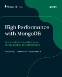 High Performance with MongoDB : Best Practices for Performance Tuning, Scaling, and Architecture - E-Book - PDF