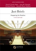 Just Briefs : Preparing for Practice - E-Book - PDF