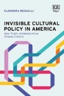 Invisible Cultural Policy in America : How Public Administration Shapes Culture - E-Book - PDF