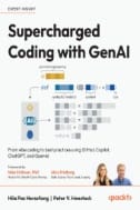 Supercharged Coding with GenAI : From Vibe Coding to Best Practices Using GitHub Copilot, ChatGPT, and OpenAI - E-Book - PDF