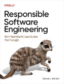 Responsible Software Engineering : With Real-World Case Studies From Google - E-Book - PDF