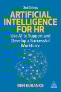 Artificial Intelligence for HR : Use AI to Support and Develop a Successful Workforce - E-Book - PDF