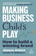 Making Business Child's Play : How to Build a Winning Brand - E-Book - PDF