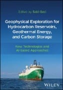 Geophysical Exploration for Hydrocarbon Reservoirs, Geothermal Energy, and Carbon Storage : New Technologies and AI-based Approaches - E-Book - PDF
