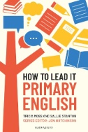 How to Lead It: Primary English - E-Book - PDF