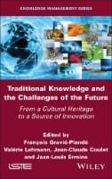 Traditional Knowledge and the Challenges of the Future : From a Cultural Heritage to a Source of Innovation - E-Book - PDF