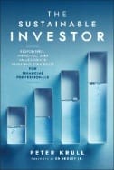 The Sustainable Investor : Responsible, Impactful, and Values-Driven Investing Strategies and Practices for Financial Professionals - E-Book - PDF