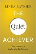 The Quiet Achiever : Your Journey to Authentic Confidence - E-Book - PDF