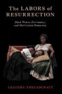 The Labors of Resurrection : Black Women, Necromancy, and Morrisonian Democracy - E-Book - PDF