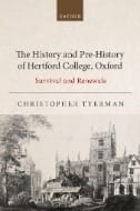 The History and Pre-History of Hertford College, Oxford : Survival and Renewals - E-Book - PDF