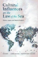 Cultural Influences on the Law of the Sea : History, Legacy, and Future Prospects - E-Book - PDF
