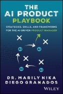 The AI Product Playbook : Strategies, Skills, and Frameworks for the AI-Driven Product Manager - E-Book - PDF