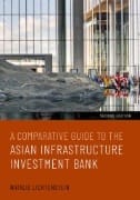 A Comparative Guide to the Asian Infrastructure Investment Bank - E-Book - PDF