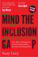 Mind the Inclusion Gap : How Allies Can Bridge the Divide Between Talking Diversity and Taking Action - E-Book - PDF