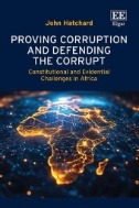 Proving Corruption and Defending the Corrupt : Constitutional and Evidential Challenges in Africa - E-Book - PDF